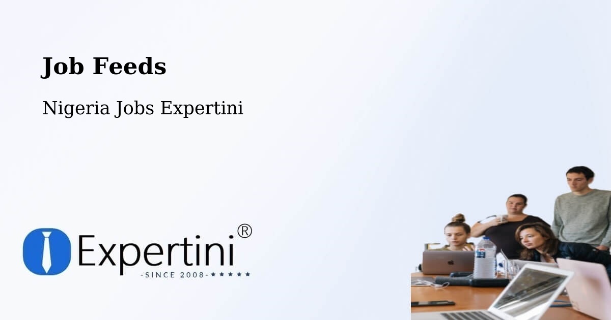 Job Listings Feed – Bara - Nigeria Jobs Expertini
