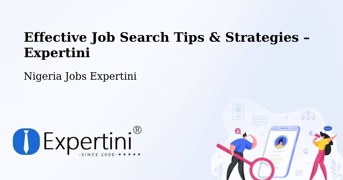 Job Search Tips & Strategies for Job Seekers – Bara - Bara, Nigeria Jobs Expertini